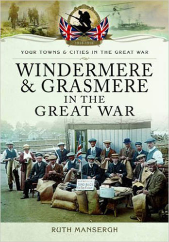 Windermere & Grasmere in the Great War cover