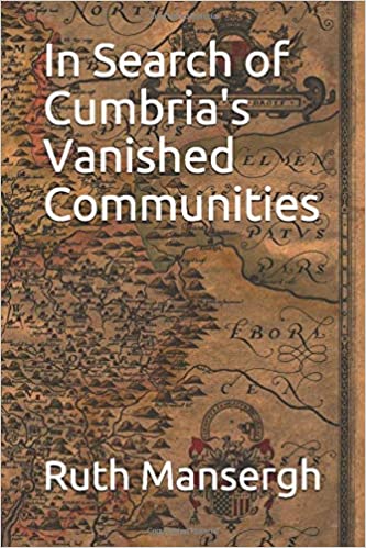 In Search of Cumbria's Vanished Communities cover