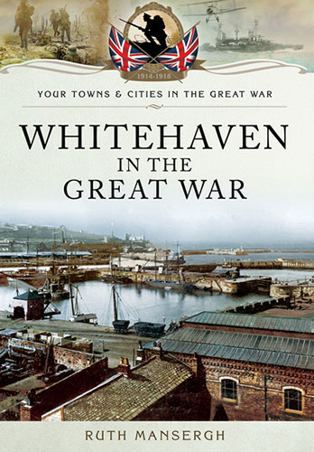 Whitehaven in the Great War cover
